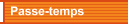 Passe-temps